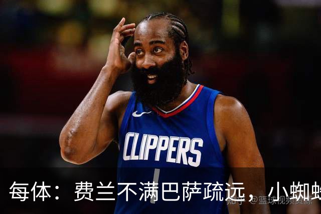每体:费兰不满巴萨疏远,小蜘蛛令他失落